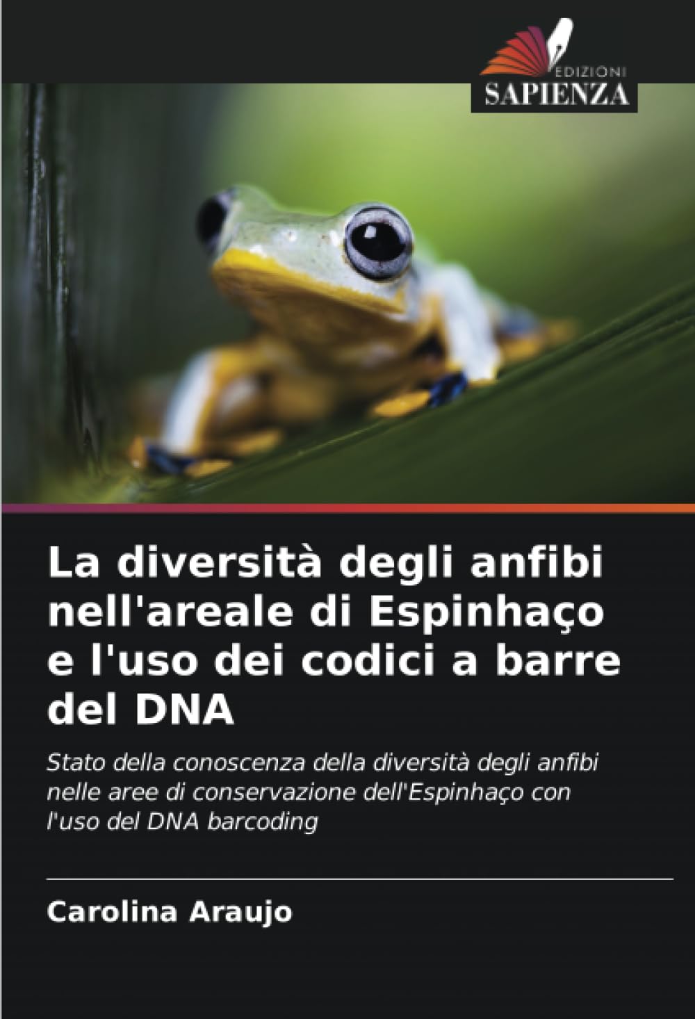 La diversità degli anfibi nell'areale di Espinhaço e l'uso dei codici a barre del DNA Natural Sciences