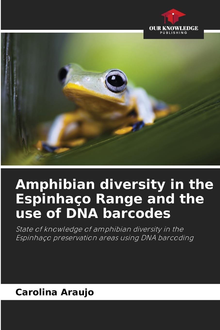 Amphibian diversity in the Espinhaço Range and the use of DNA barcodes Natural Sciences