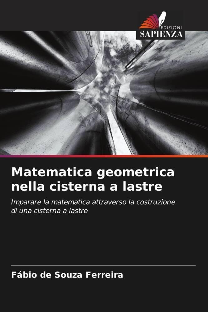 Matematica geometrica nella cisterna a lastre Mathematics