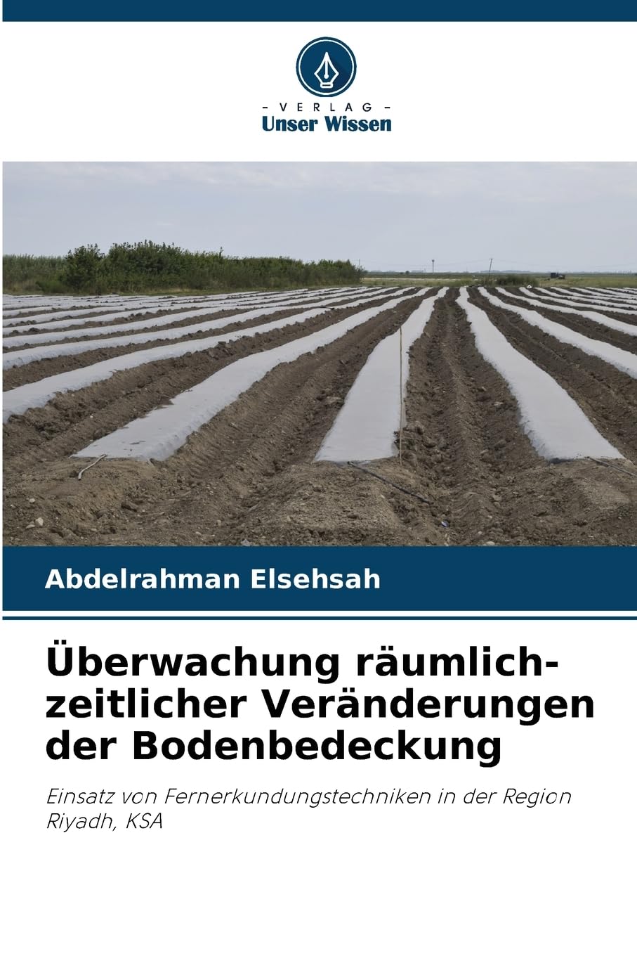 Überwachung räumlich-zeitlicher Veränderungen der Bodenbedeckung Business & Technology