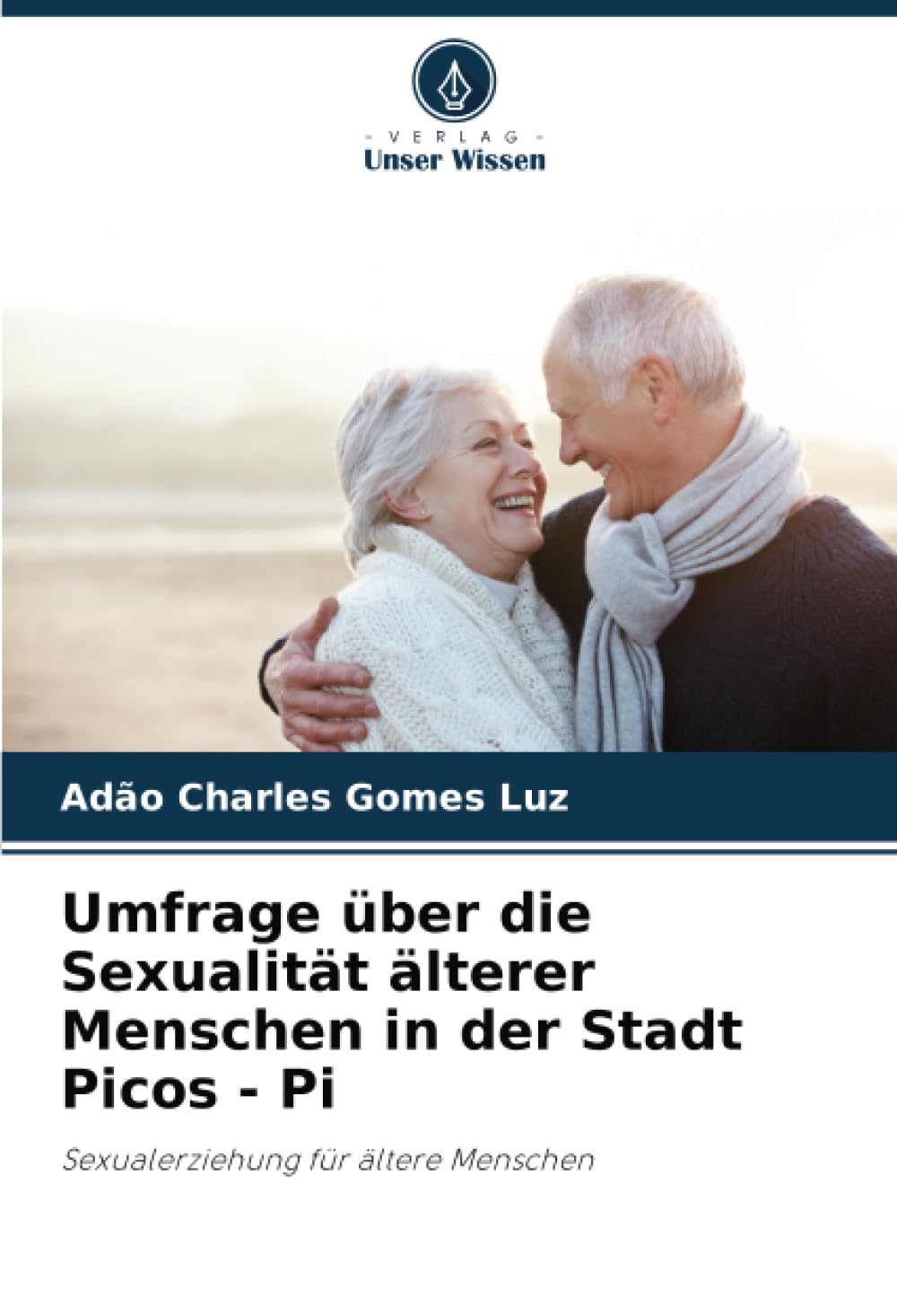 Umfrage über die Sexualität älterer Menschen in der Stadt Picos - Pi: Sexualerziehung für ältere Menschen Partnership & Love