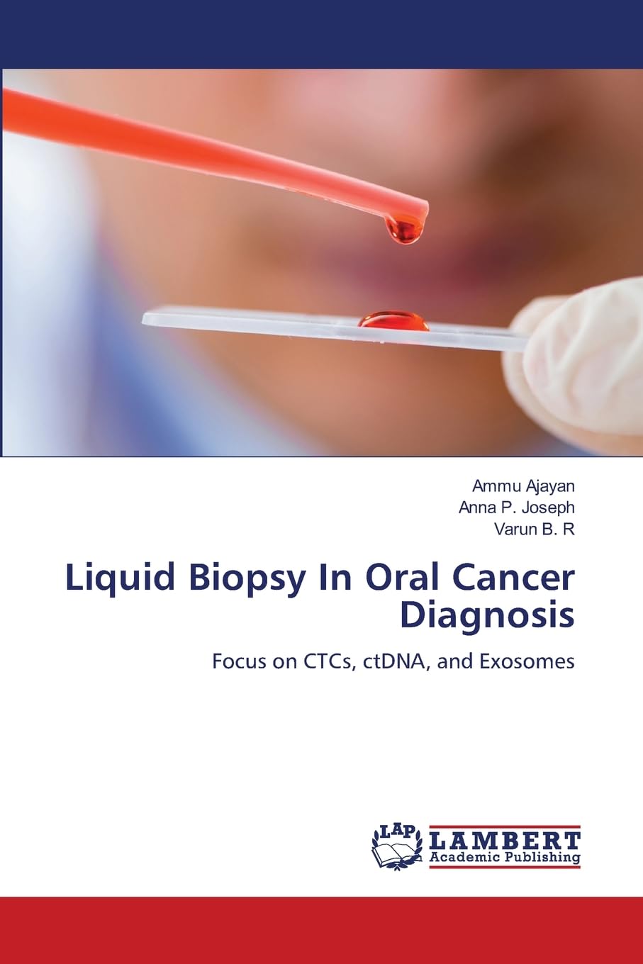 Liquid Biopsy In Oral Cancer Diagnosis Medicine