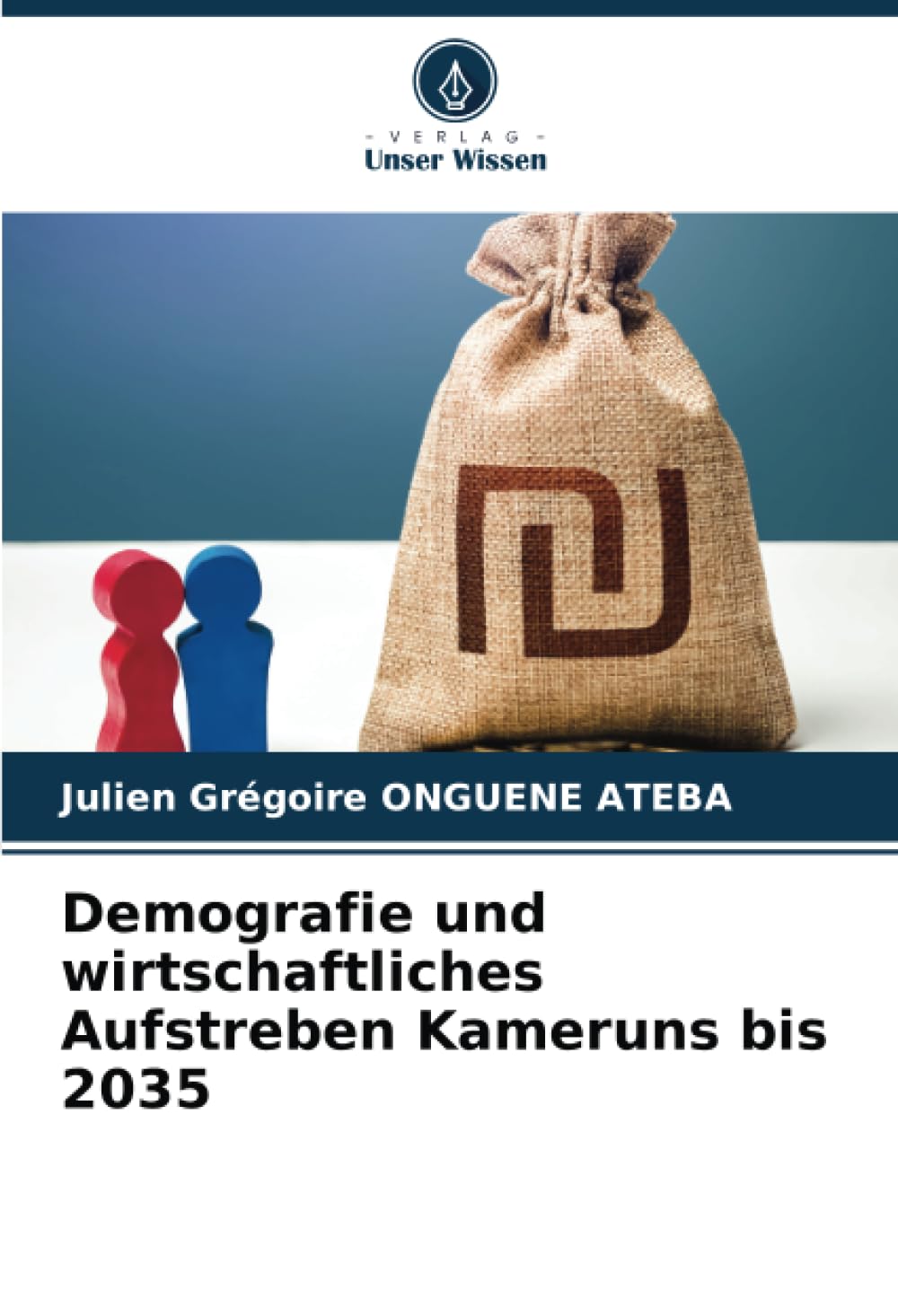 Demografie und wirtschaftliches Aufstreben Kameruns bis 2035 Law