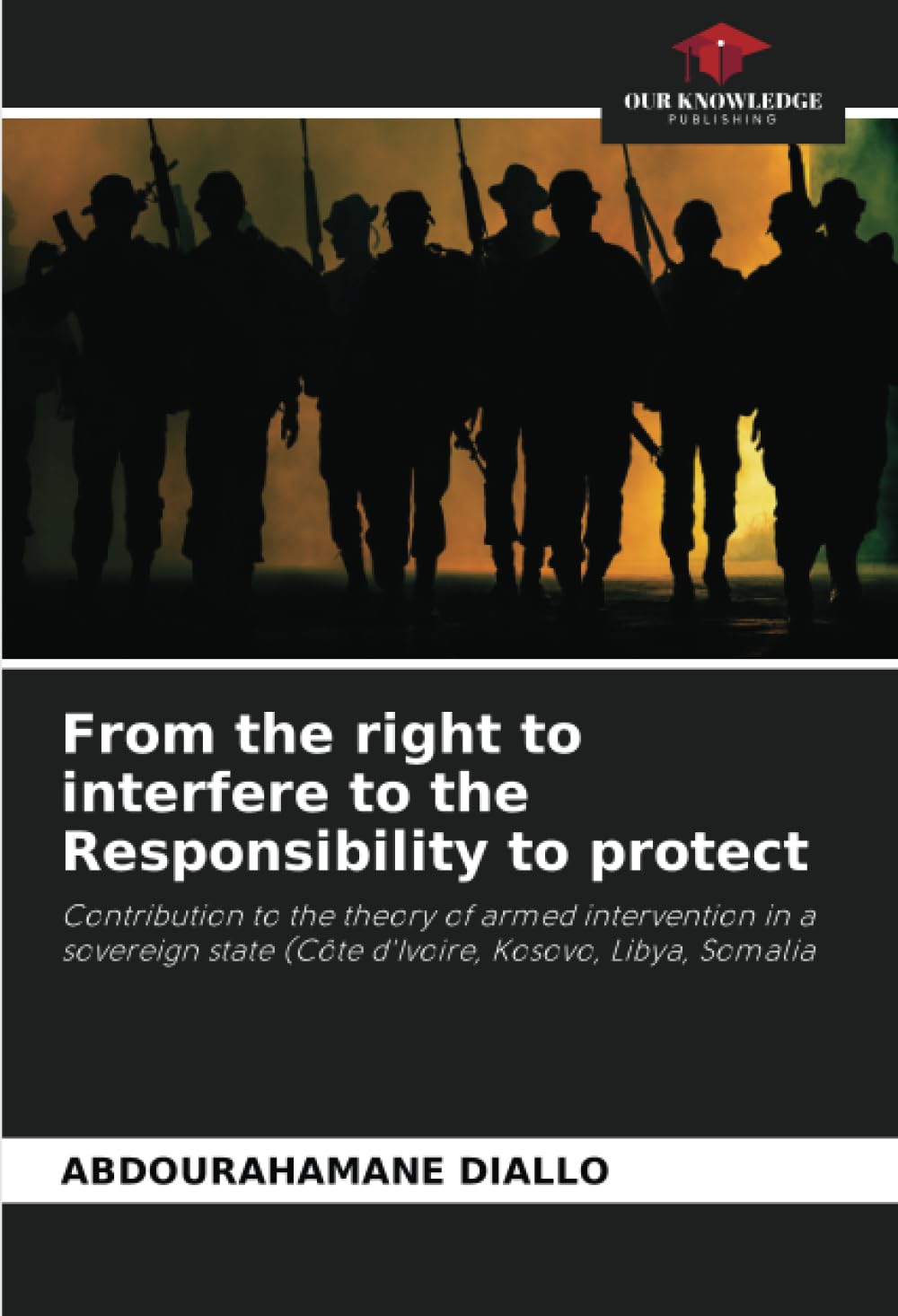 From the right to interfere to the Responsibility to protect Law