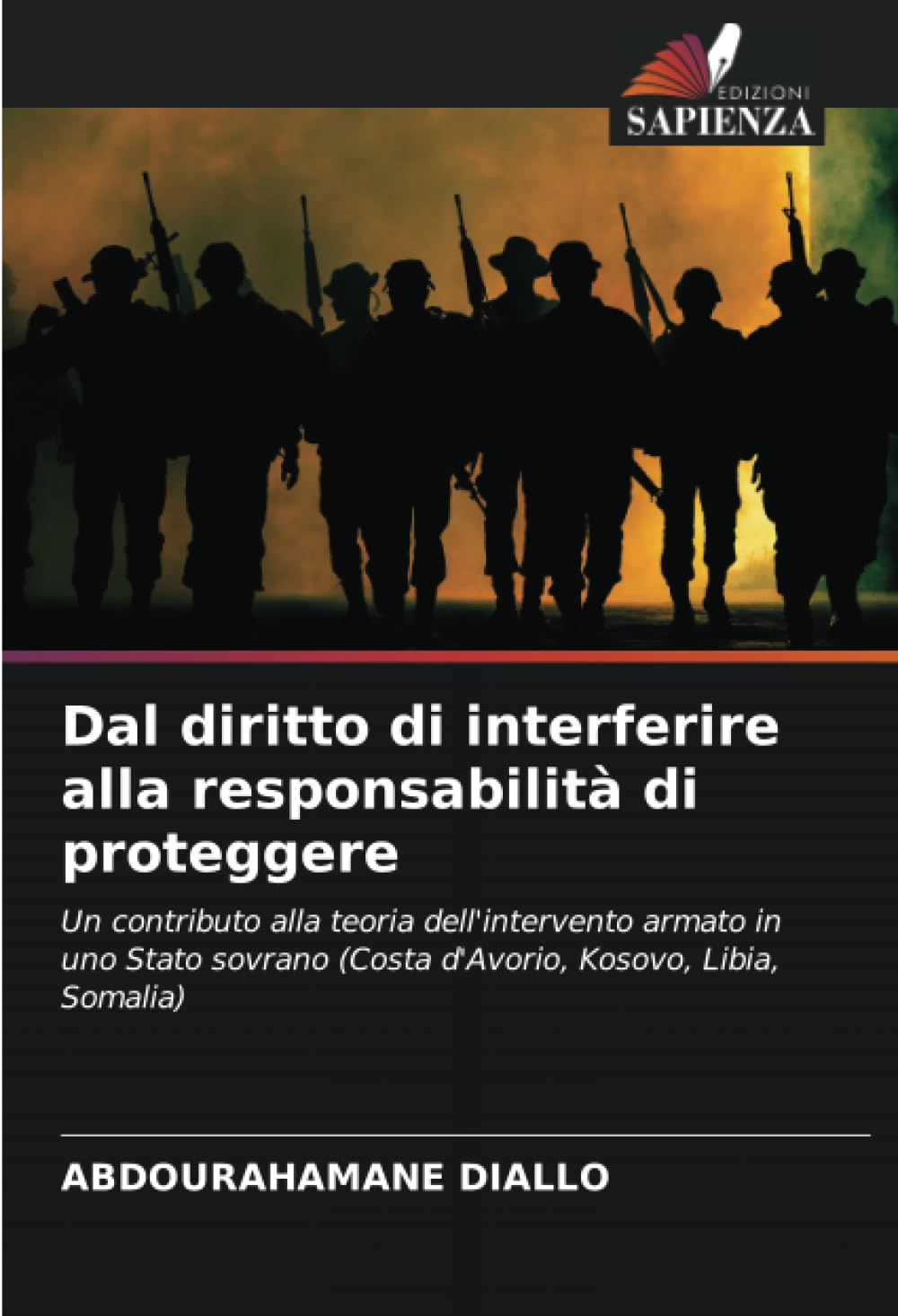 Dal diritto di interferire alla responsabilità di proteggere Law