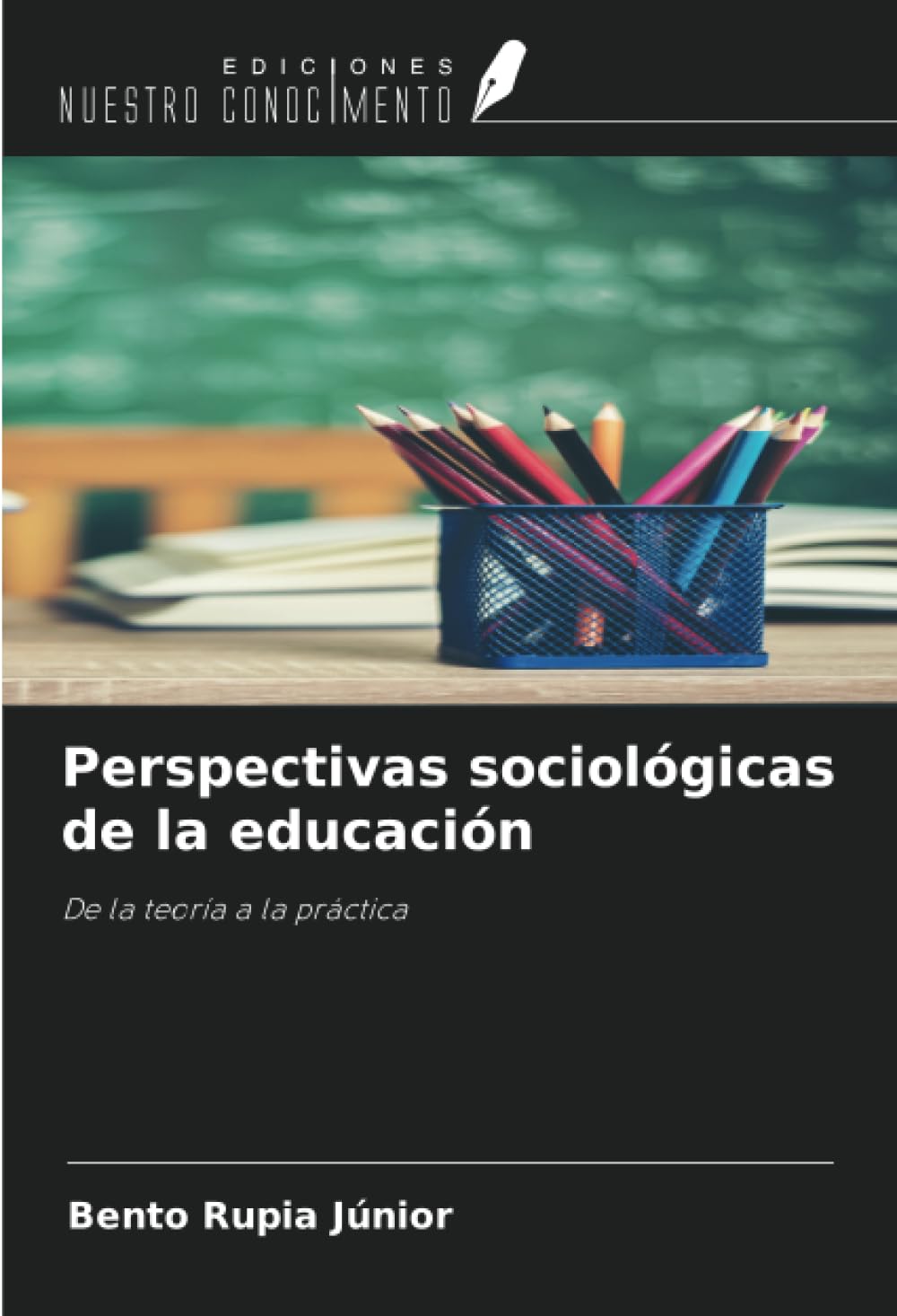 Perspectivas sociológicas de la educación: De la teoría a la práctica Law