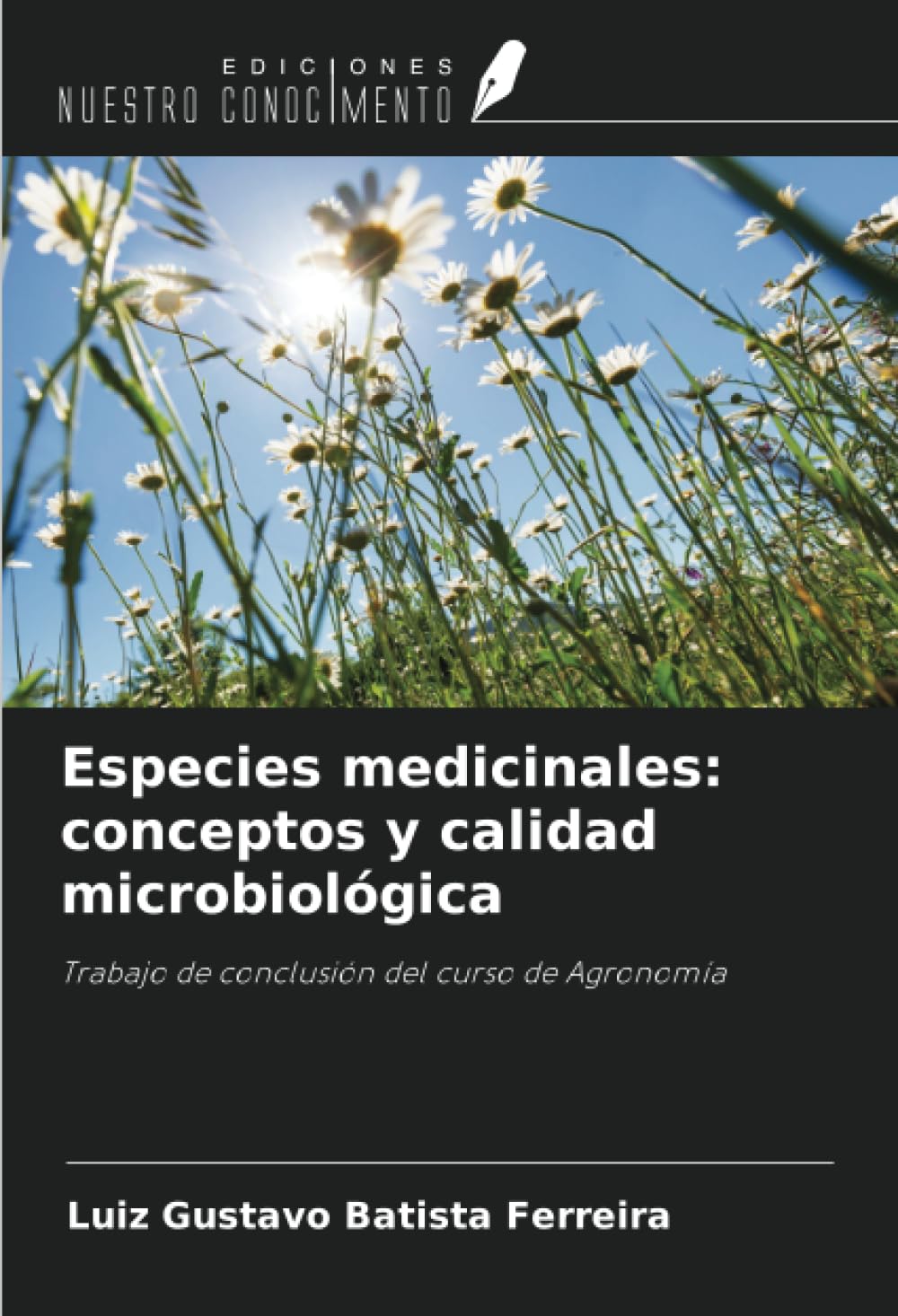 Especies medicinales: conceptos y calidad microbiológica Natural Sciences