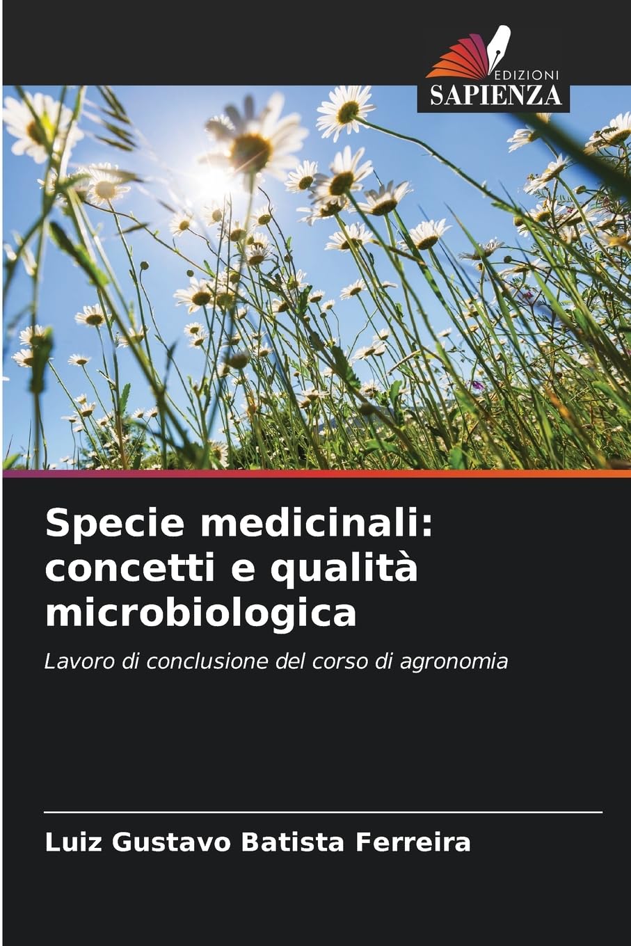 Specie medicinali: concetti e qualità microbiologica Natural Sciences