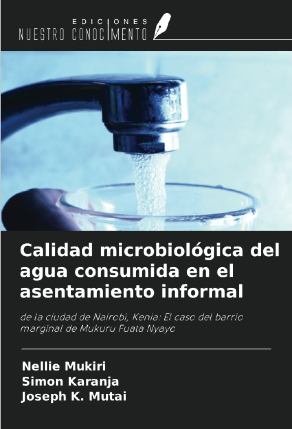 Calidad microbiológica del agua consumida en el asentamiento informal Natural Sciences