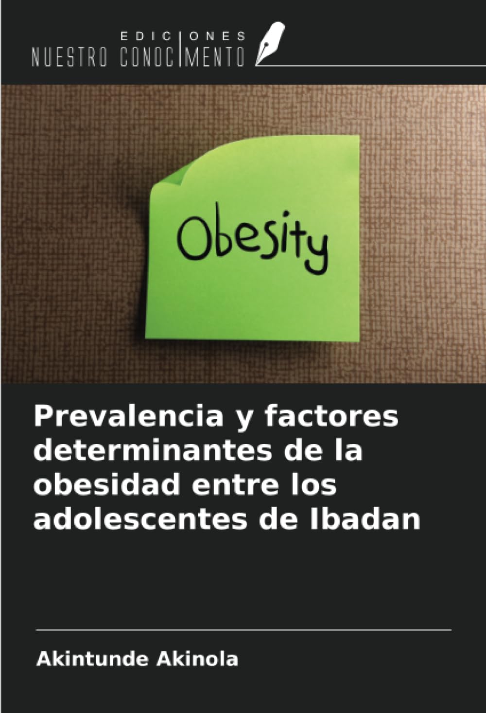 Prevalencia y factores determinantes de la obesidad entre los adolescentes de Ibadan Media & Communication