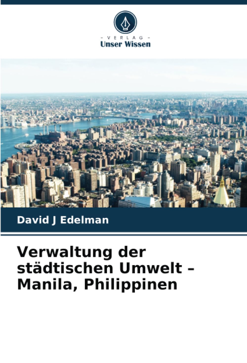 Verwaltung der städtischen Umwelt - Manila, Philippinen Business & Technology