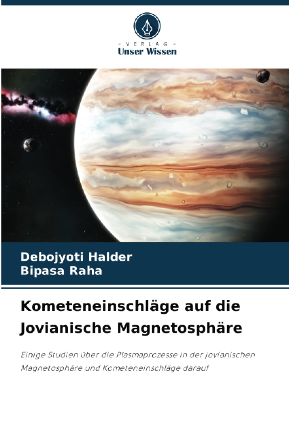 Kometeneinschläge auf die Jovianische Magnetosphäre Natural Sciences