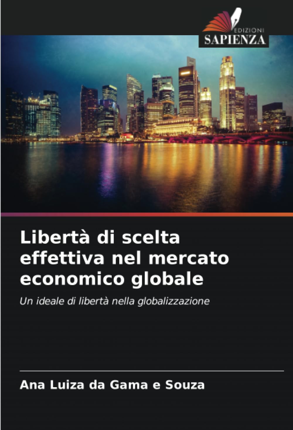Libertà di scelta effettiva nel mercato economico globale Philosophy