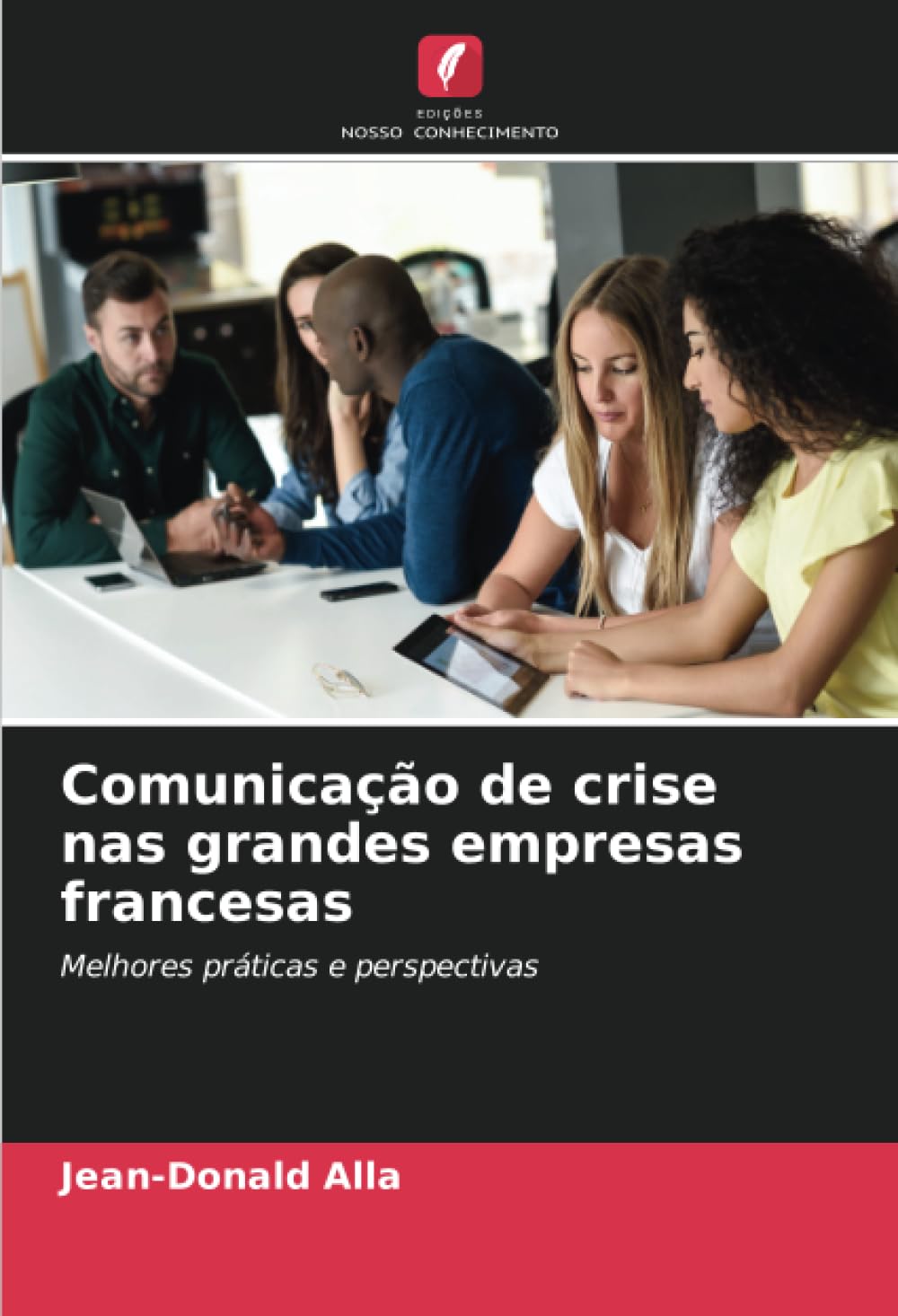 Comunicação de crise nas grandes empresas francesas Law