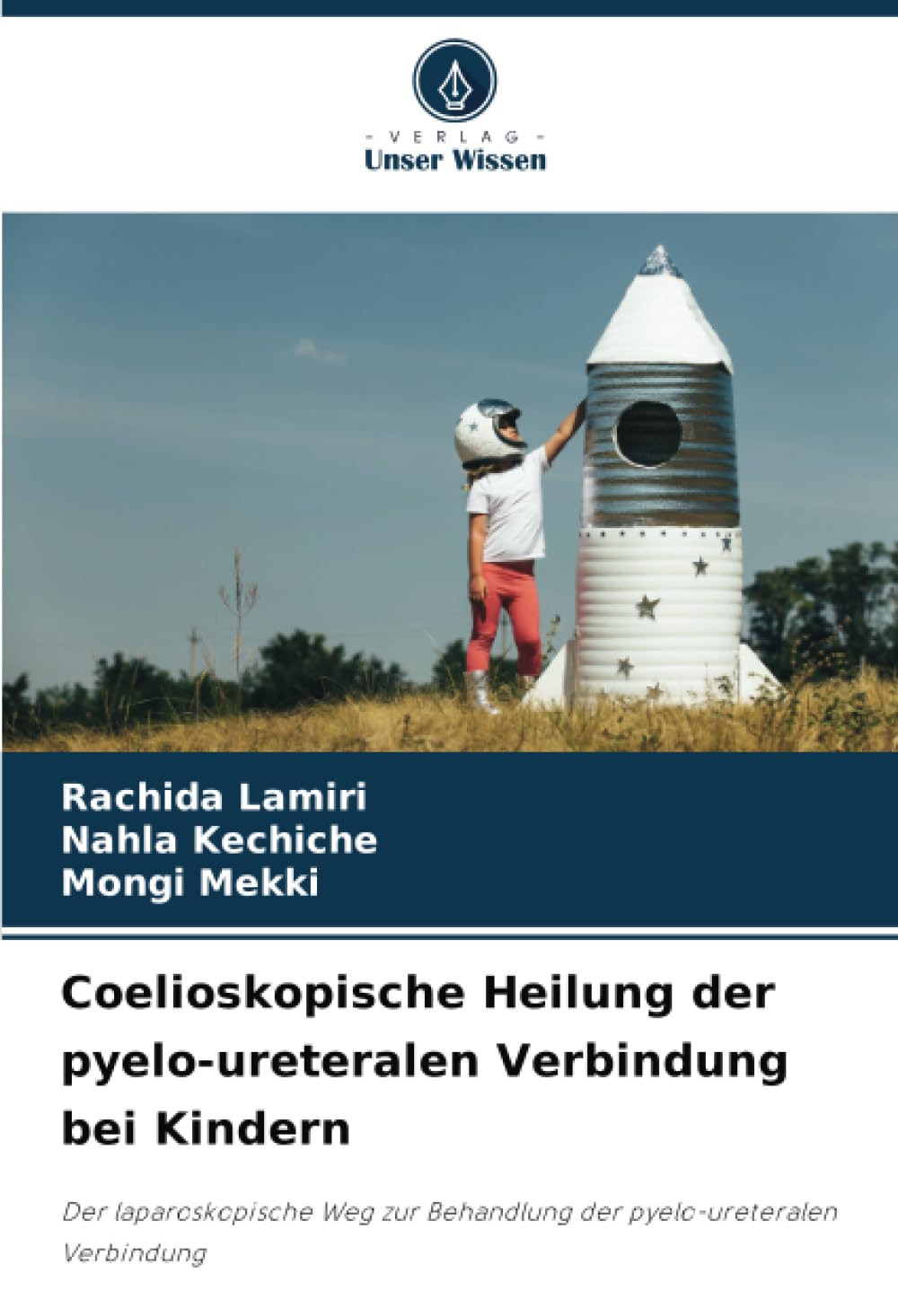 Coelioskopische Heilung der pyelo-ureteralen Verbindung bei Kindern Law