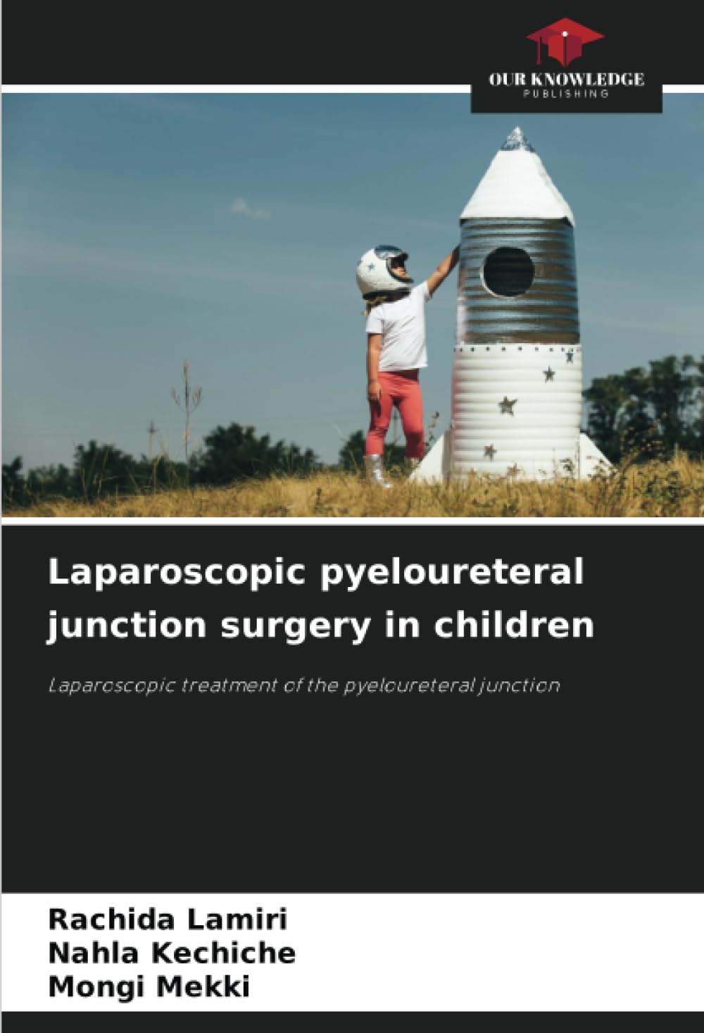 Laparoscopic pyeloureteral junction surgery in children Law