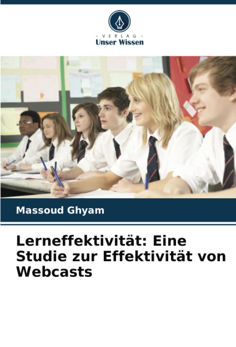 Lerneffektivität: Eine Studie zur Effektivität von Webcasts Education & Training