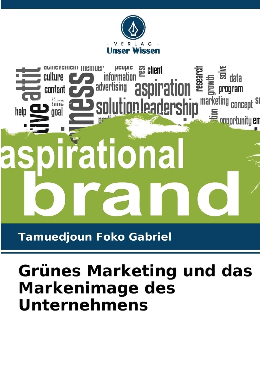Grünes Marketing und das Markenimage des Unternehmens Law
