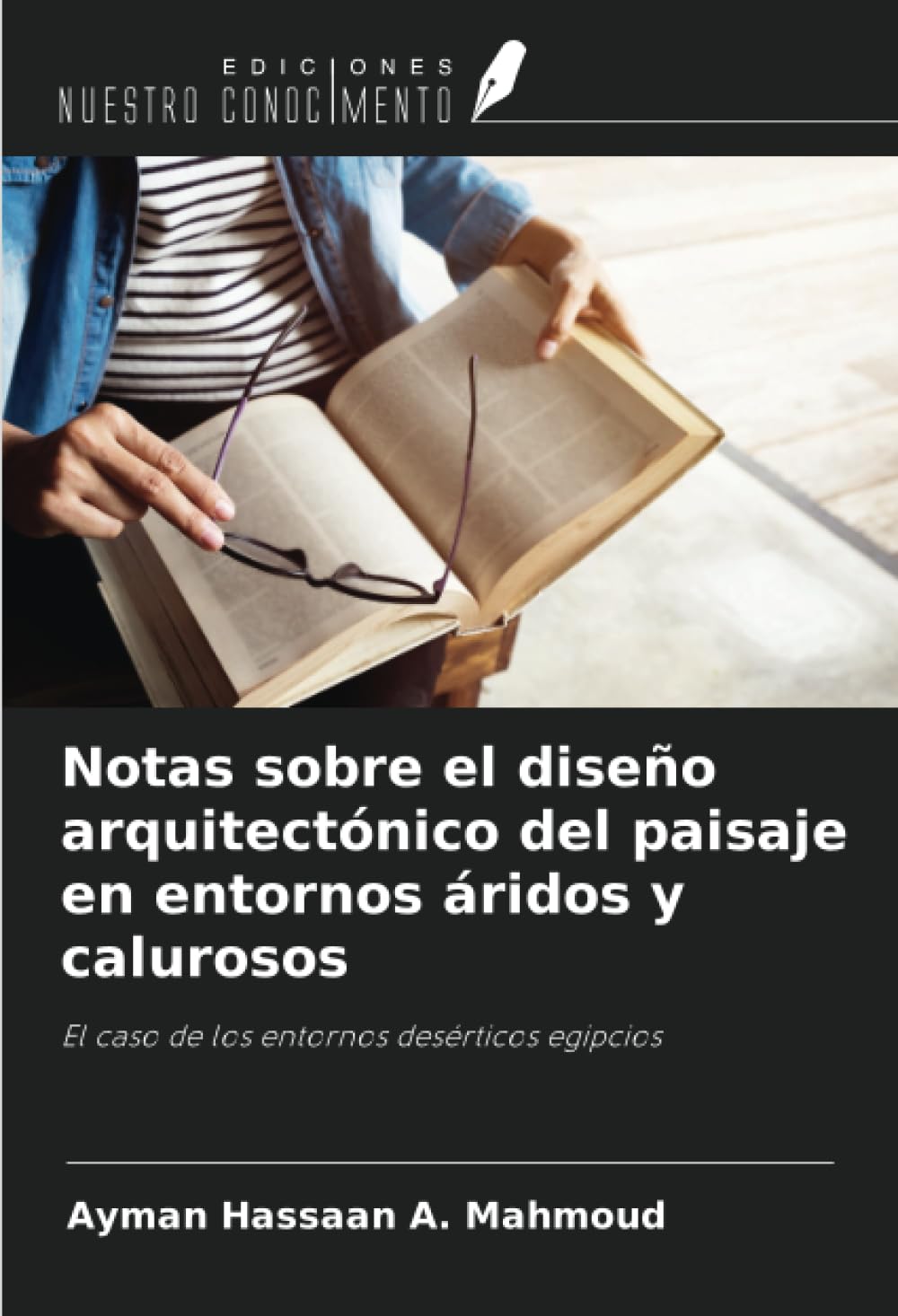 Notas sobre el diseño arquitectónico del paisaje en entornos áridos y calurosos Architecture