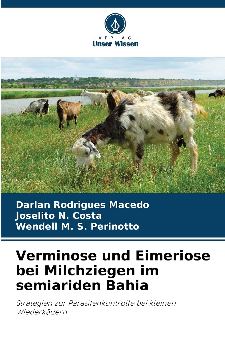 Verminose und Eimeriose bei Milchziegen im semiariden Bahia Medicine
