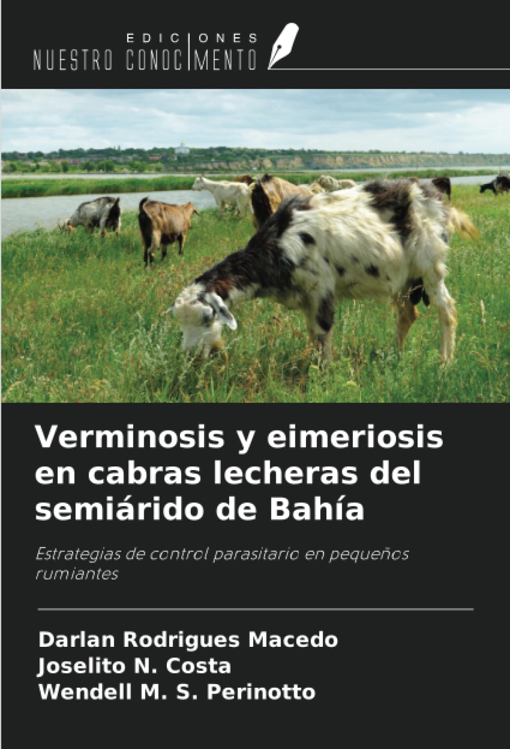 Verminosis y eimeriosis en cabras lecheras del semiárido de Bahía Medicine