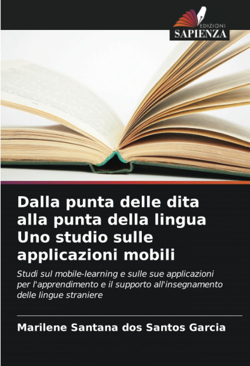 Dalla punta delle dita alla punta della lingua Uno studio sulle applicazioni mobili Learning & Reference