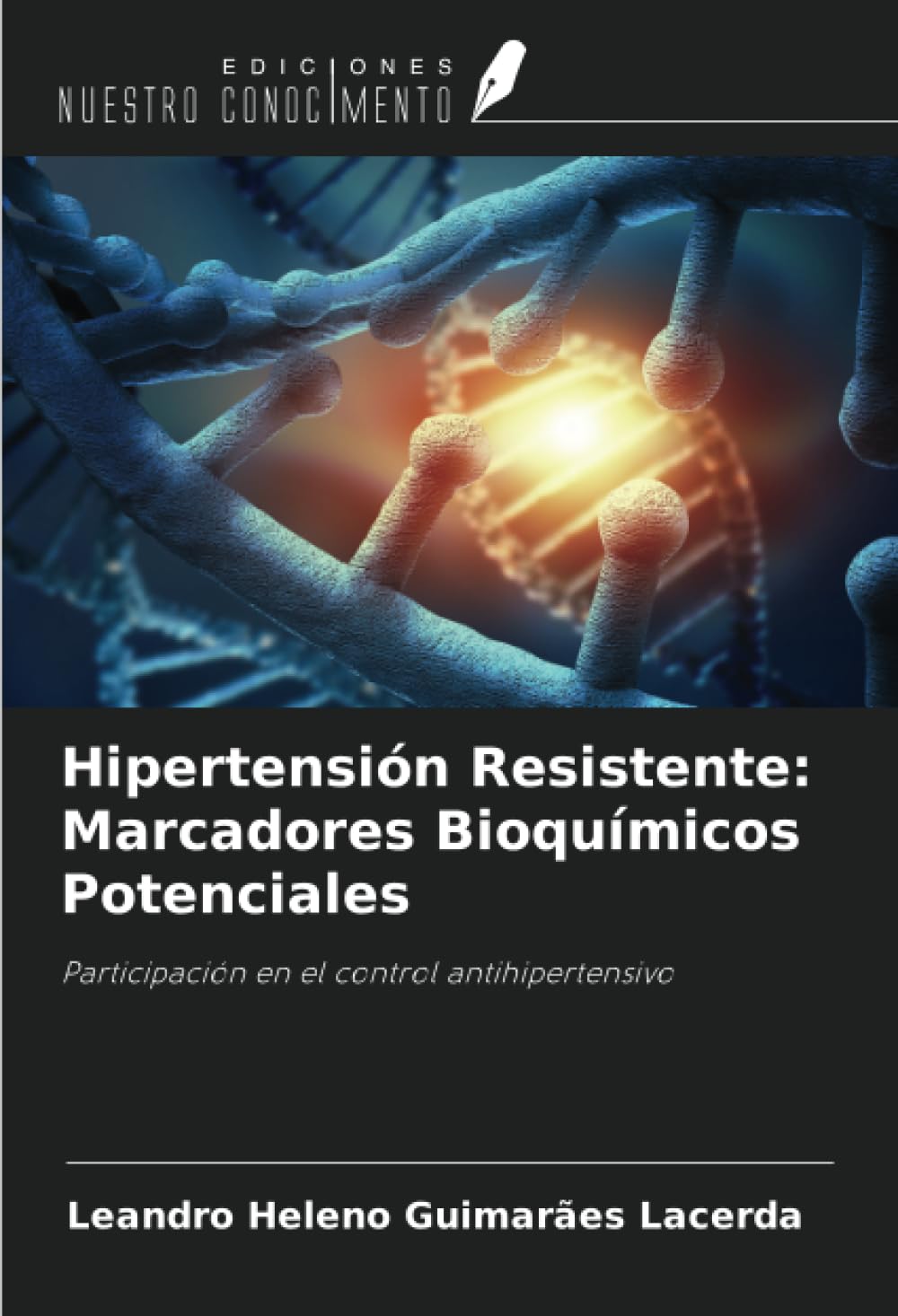 Hipertensión Resistente: Marcadores Bioquímicos Potenciales Natural Sciences
