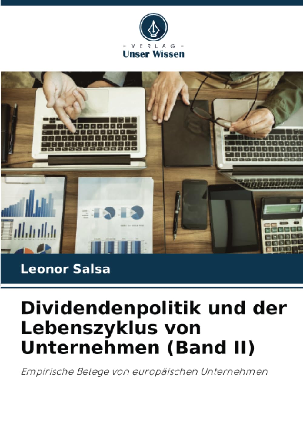 Dividendenpolitik und der Lebenszyklus von Unternehmen (Band II) Law