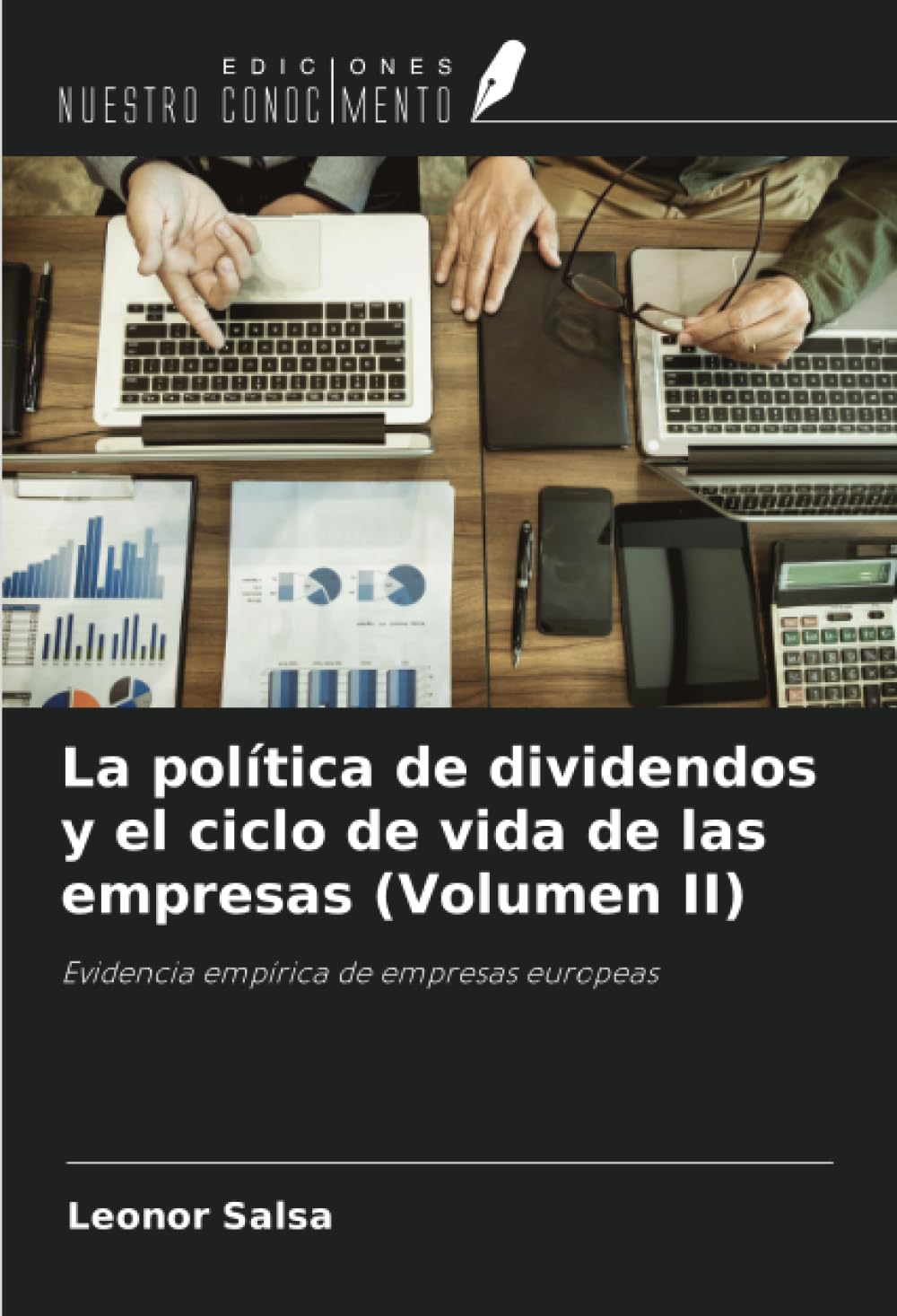 La política de dividendos y el ciclo de vida de las empresas (Volumen II) Law