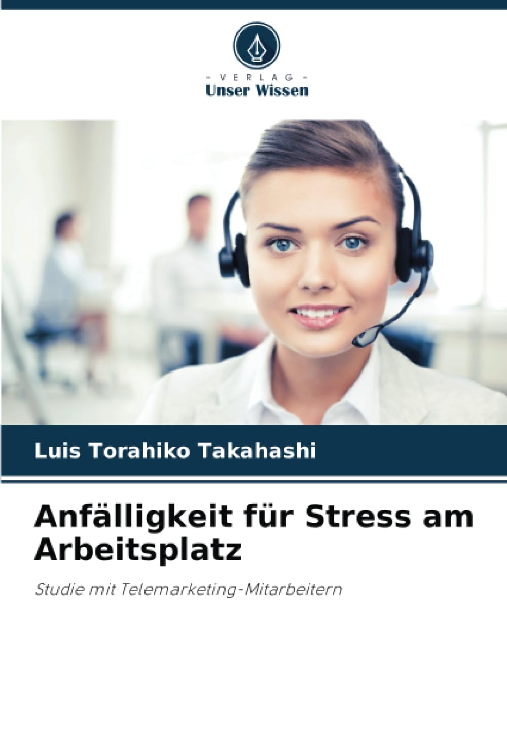 Anfälligkeit für Stress am Arbeitsplatz Psychology