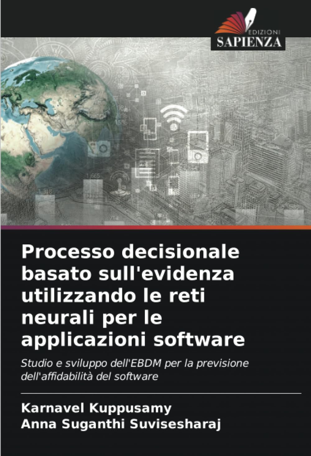 Processo decisionale basato sull'evidenza utilizzando le reti neurali per le applicazioni software Computer Science
