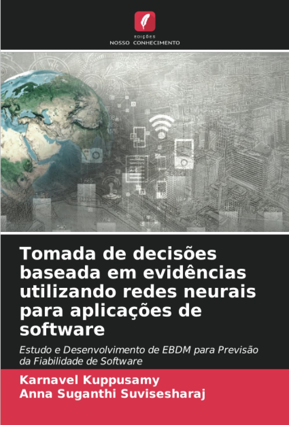 Tomada de decisões baseada em evidências utilizando redes neurais para aplicações de software Computer Science