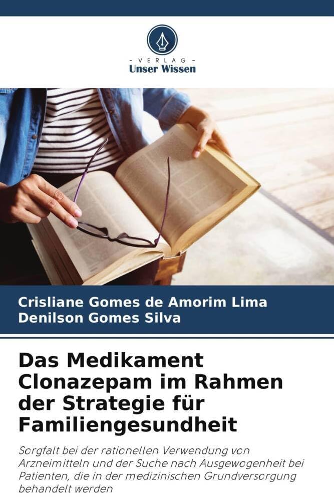 Das Medikament Clonazepam im Rahmen der Strategie für Familiengesundheit: Sorgfalt bei der rationellen Verwendung von Arzneimitteln und der Suche nach ... Grundversorgung behandelt werden Medicine