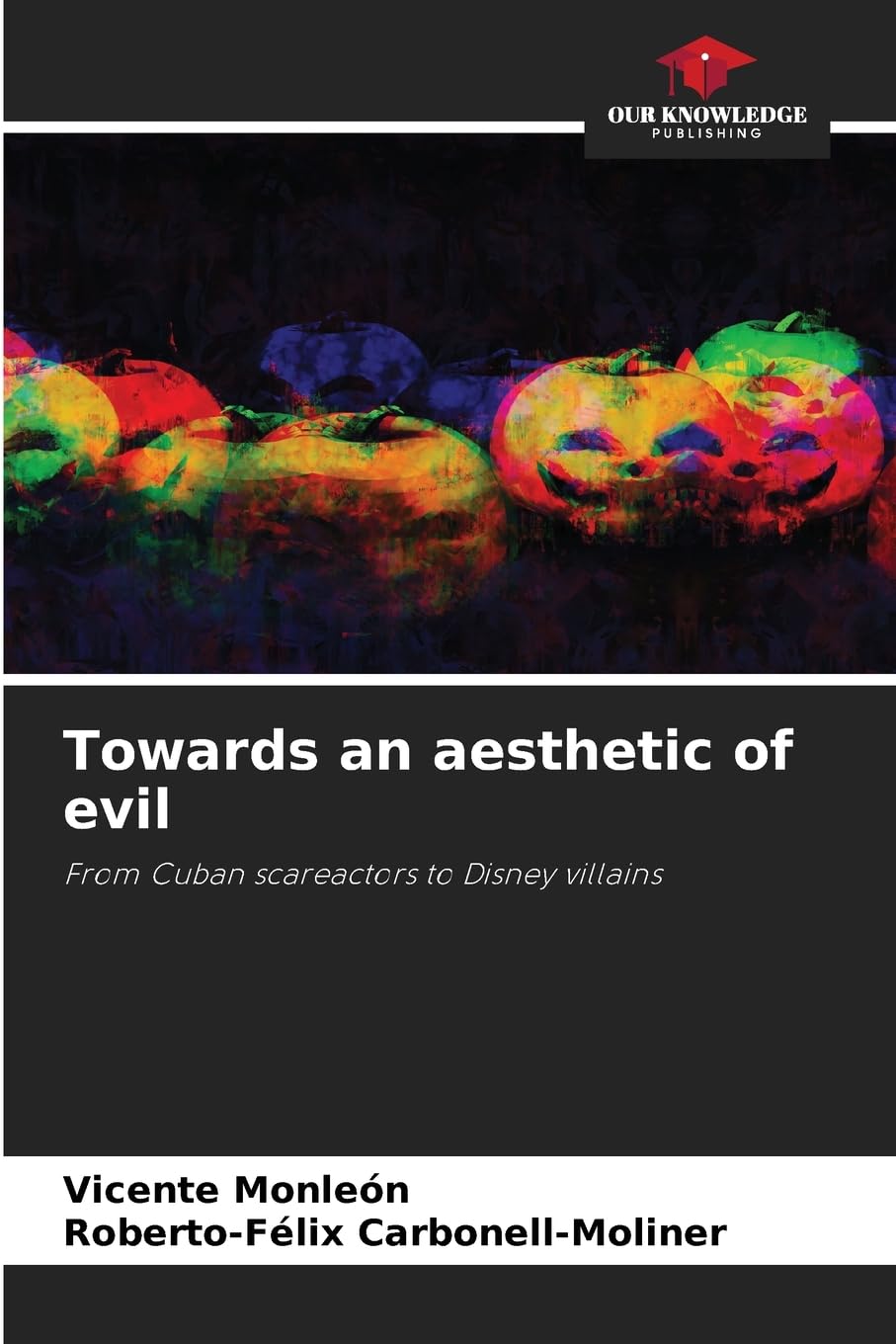 Towards an aesthetic of evil Film, Art & Culture