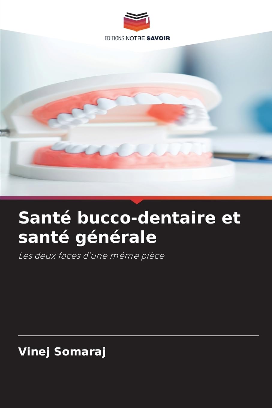 Santé bucco-dentaire et santé générale Medicine