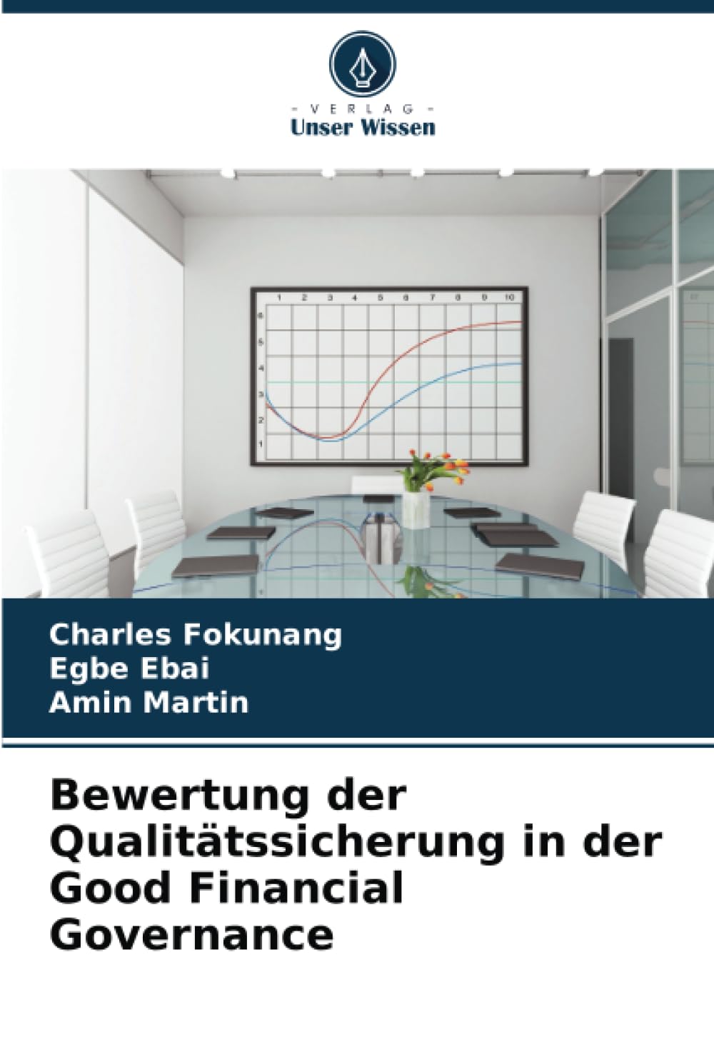 Bewertung der Qualitätssicherung in der Good Financial Governance Law