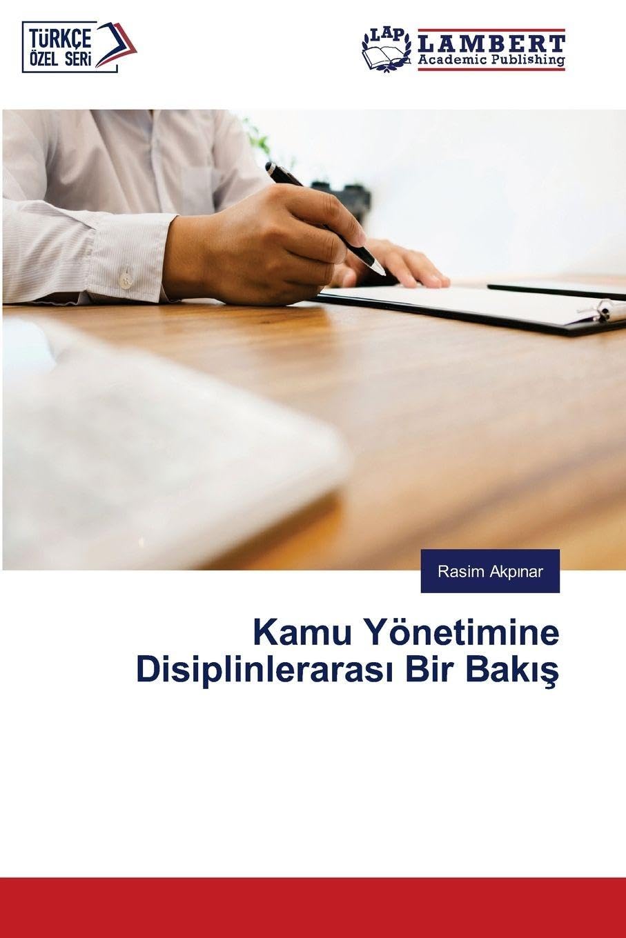Kamu Yönetimine Disiplinleraras¿ Bir Bak¿¿ Law