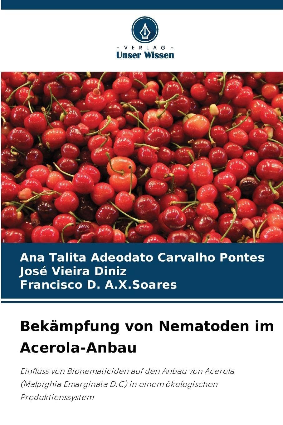 Bekämpfung von Nematoden im Acerola-Anbau Arts & Music