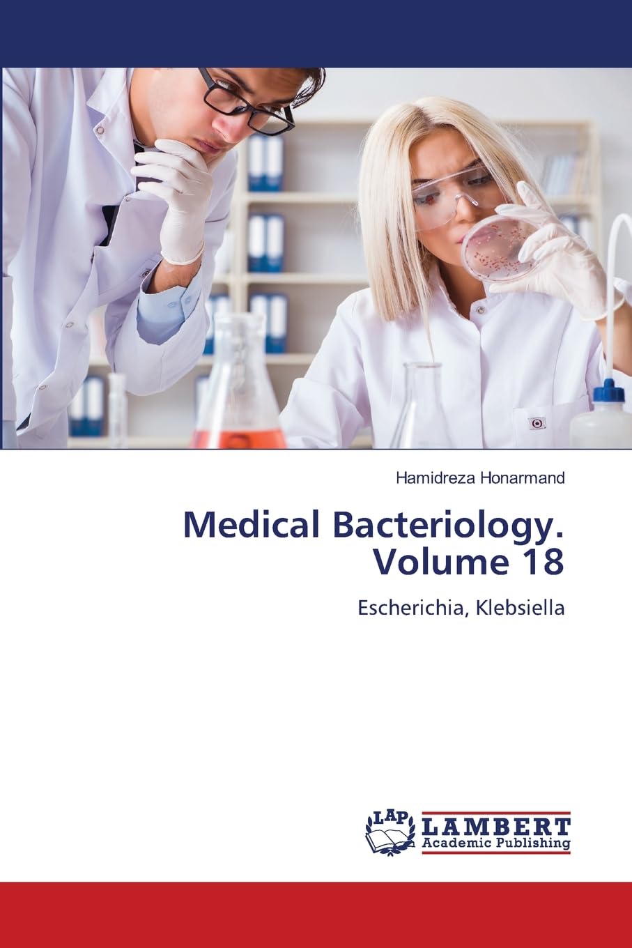 Medical Bacteriology. Volume 18 Natural Sciences