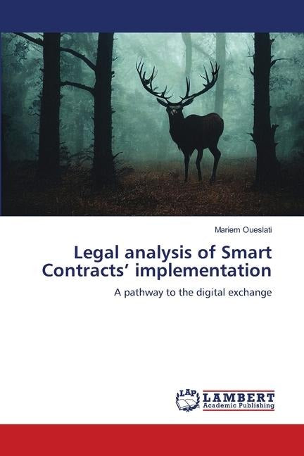 Legal analysis of Smart Contracts' implementation Law