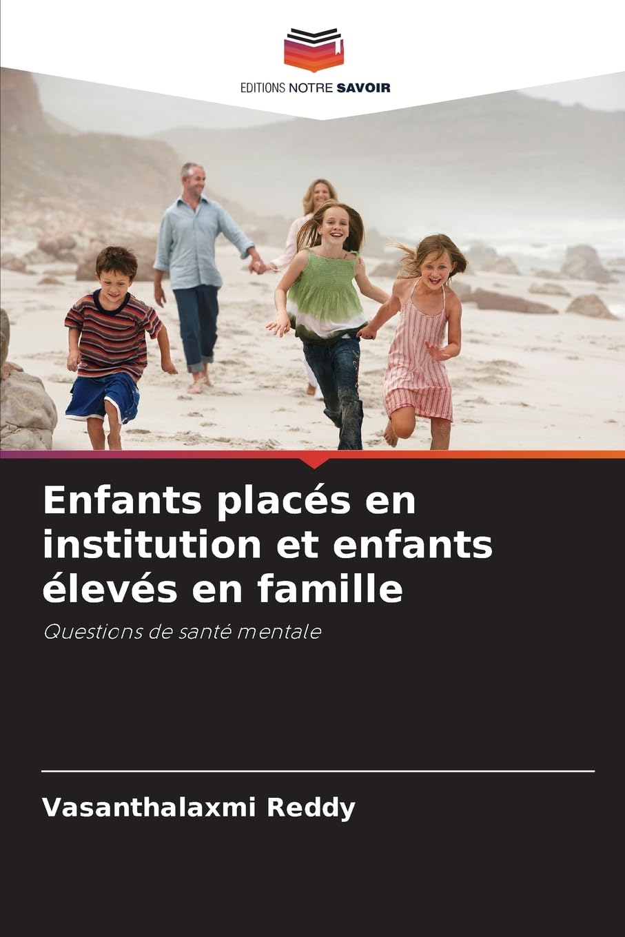Enfants placés en institution et enfants élevés en famille: Questions de santé mentale book