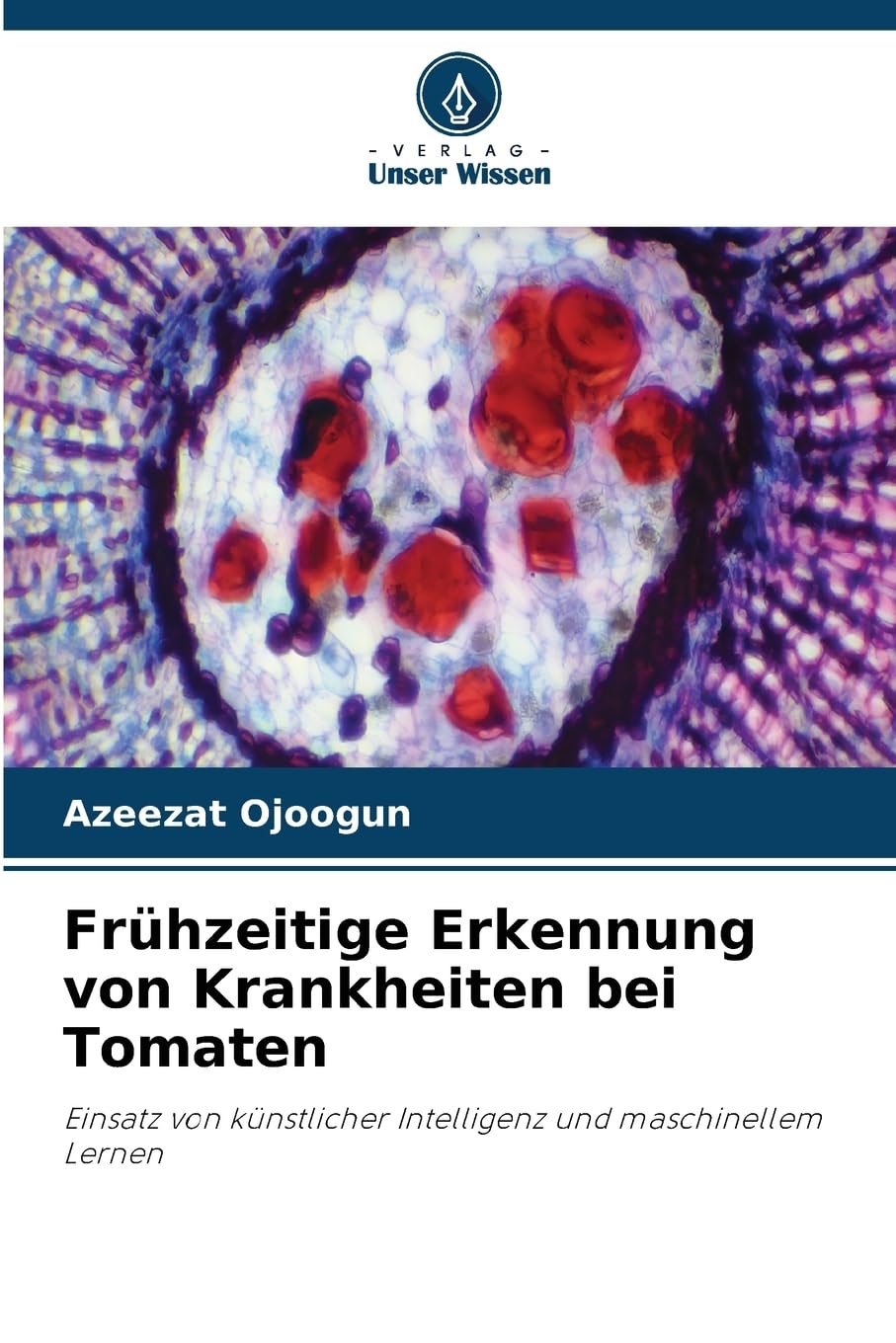 Frühzeitige Erkennung von Krankheiten bei Tomaten: Einsatz von künstlicher Intelligenz und maschinellem Lernen Law
