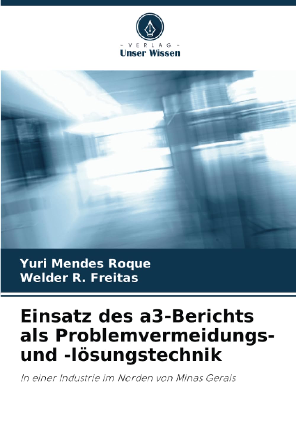 Einsatz des a3-Berichts als Problemvermeidungs- und -lösungstechnik: In einer Industrie im Norden von Minas Gerais Arts & Music