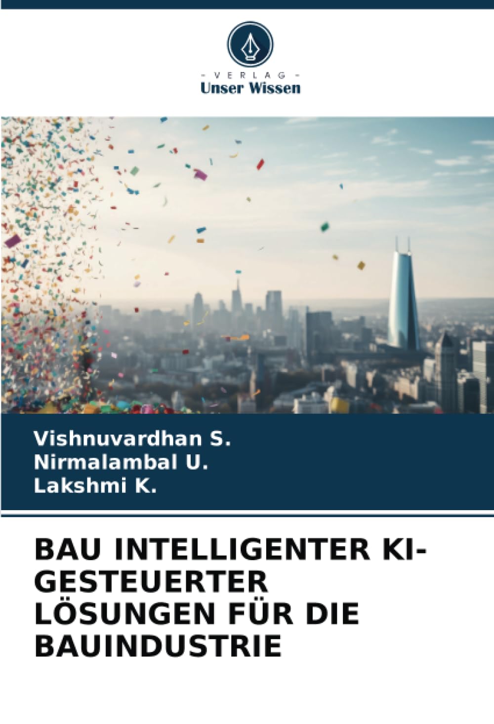 BAU INTELLIGENTER KI-GESTEUERTER LÖSUNGEN FÜR DIE BAUINDUSTRIE Business, Finance & Career