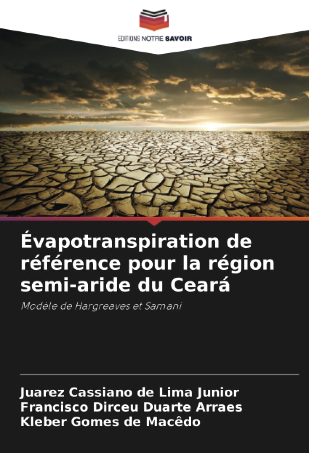 Évapotranspiration de référence pour la région semi-aride du Ceará: Modèle de Hargreaves et Samani Media & Communication