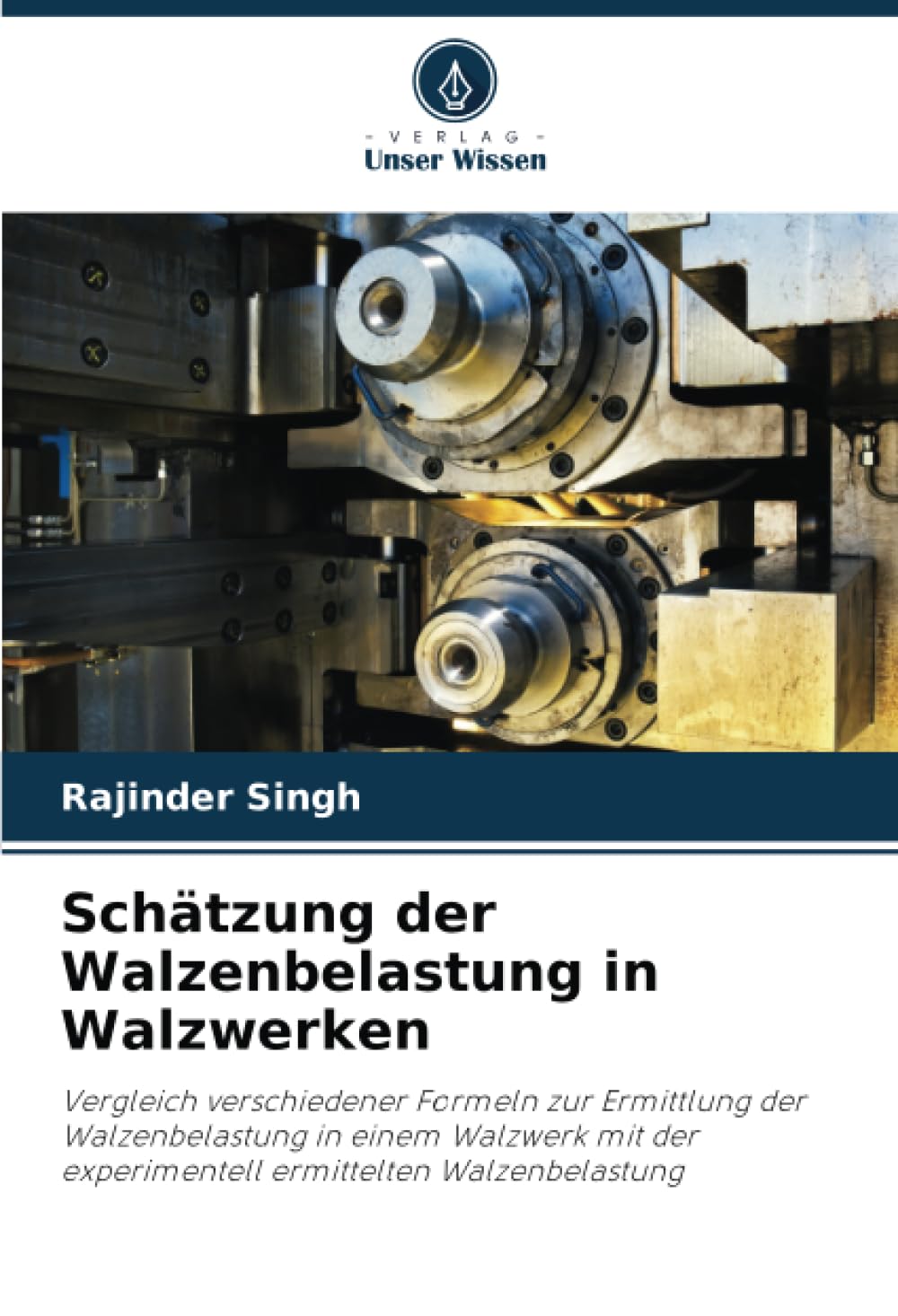Schätzung der Walzenbelastung in Walzwerken Business & Technology