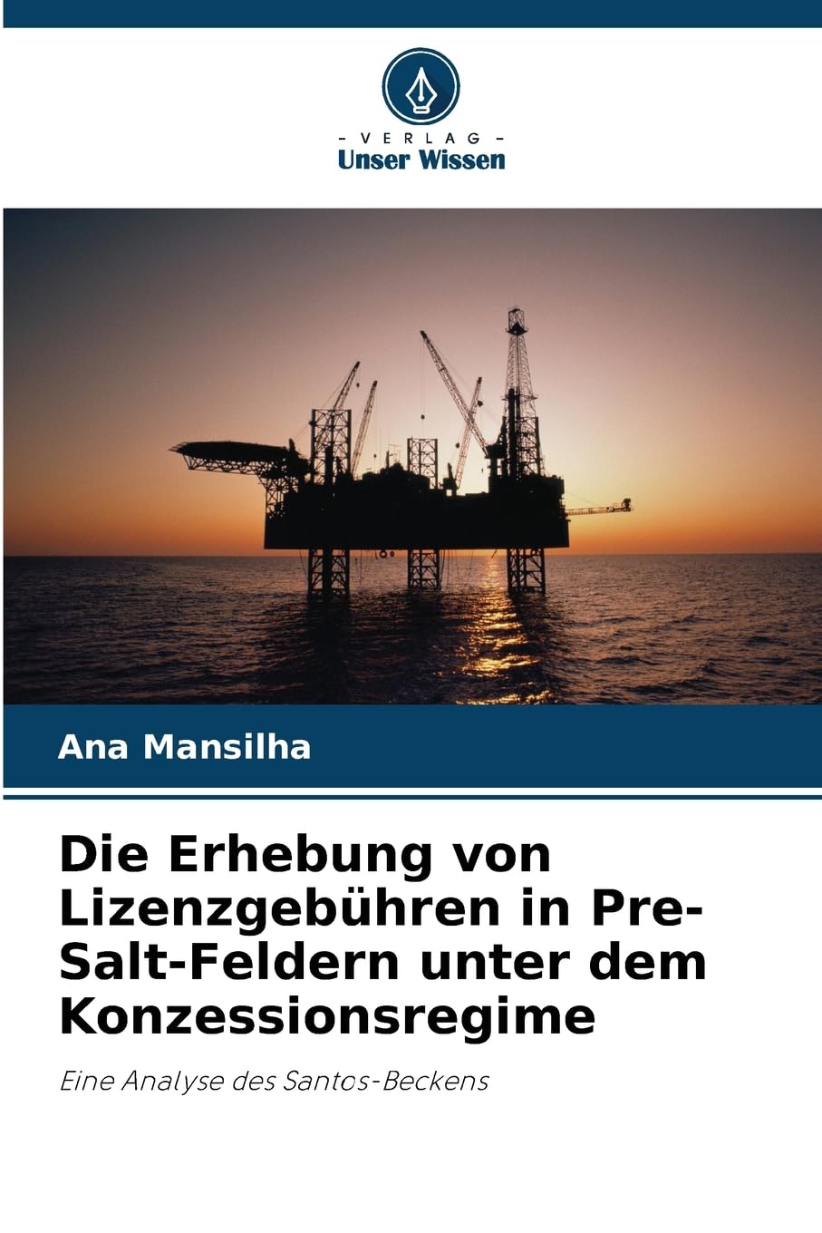 Die Erhebung von Lizenzgebühren in Pre-Salt-Feldern unter dem Konzessionsregime Law