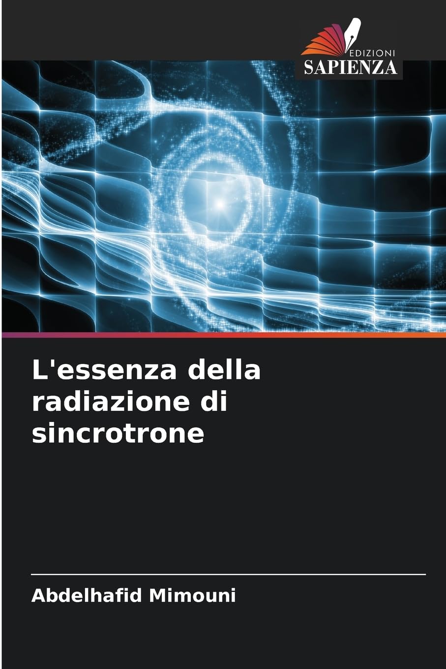 L'essenza della radiazione di sincrotrone Natural Sciences