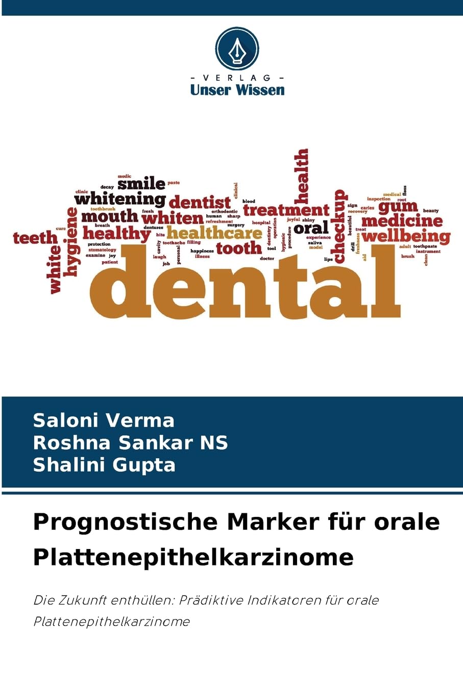 Prognostische Marker für orale Plattenepithelkarzinome Medicine