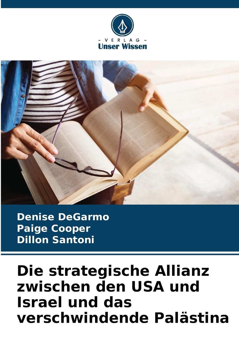 Die strategische Allianz zwischen den USA und Israel und das verschwindende Palästina Law